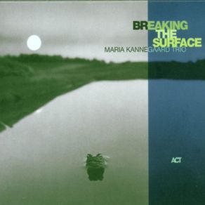 Download track Get On Board Maria Kannegaard Trio