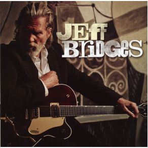 Download track What A Little Bit Of Love Can Do Jeff Bridges