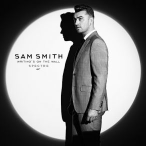 Download track Writing's On The Wall Sam Smith