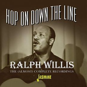 Download track Trouble Don't Last Ralph WillisWashboard Pete