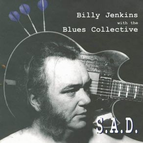Download track I'm Stuck On You Billy Jenkins, The Blues Collective