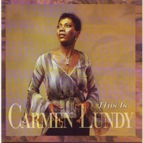 Download track Better Luck Next Time Carmen Lundy