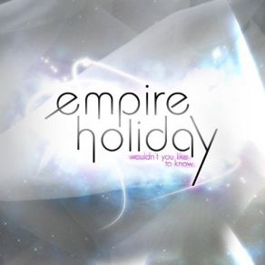 Download track Our Story Empire Holiday