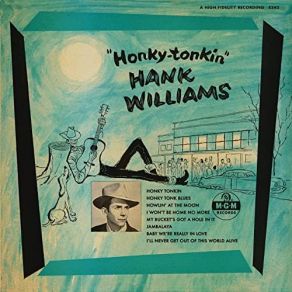 Download track I Ain't Got Nothin' But Time Hank Williams