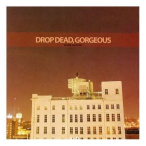 Download track Well, I Never Knew You Were So Much Fun Drop Dead, Gorgeous