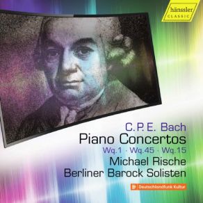 Download track Keyboard Concerto In D Major, Wq. 45, H. 478 III. Allegro Michael Rische, Berlin Baroque Soloists