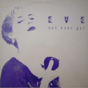 Download track Not Over Yet (Club Mix) Eve