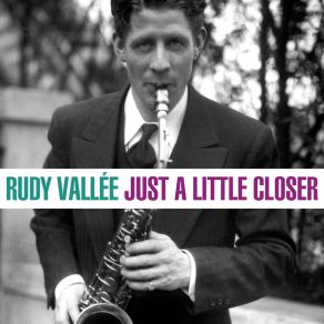 Download track A Stranger In Paree Rudy Vallee