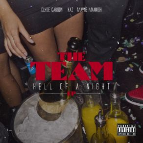 Download track Tonight It'S Goin Down The Team