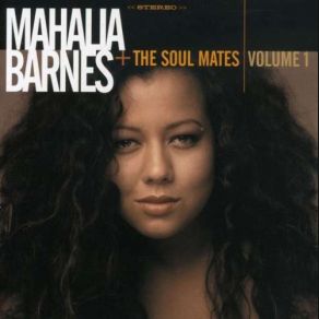 Download track How Strong Is A Woman Soul Mates, Mahalia Barnes