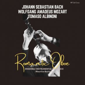 Download track Oboe Concerto In D Minor, BWV1060R: III. Allegro Maurice Bourgue, L'Ensemble Instrumental, De France