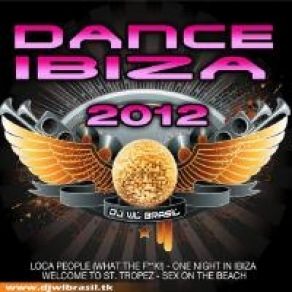 Download track Dance Ibiza 2012 02 Dj WL Brasil