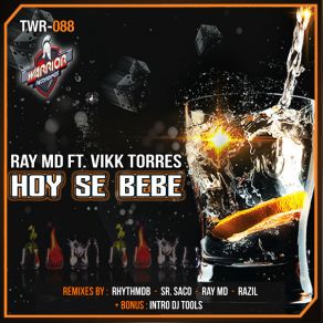 Download track Hoy Se Bebe (Intro Dj Tools) Ray MDVikk Torres