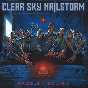 Download track Problem Solved Clear Sky Nailstorm