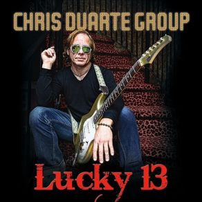 Download track Let's Go For A Ride Chris Duarte Group