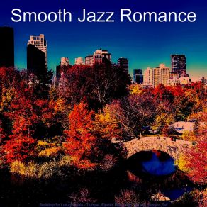 Download track Smooth Jazz Soundtrack For Fine Dining Smooth Jazz Romance