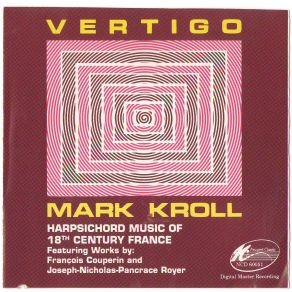 Download track 09 - Septieme Ordre (Pieces De Clavecin, II) (Les Petits Ages), L'Enfantine Mark Kroll