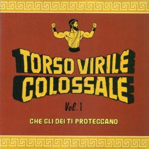 Download track Ouverture Colossal Torso Virile Colossale