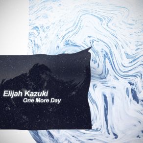 Download track A Good Start Elijah Kazuki