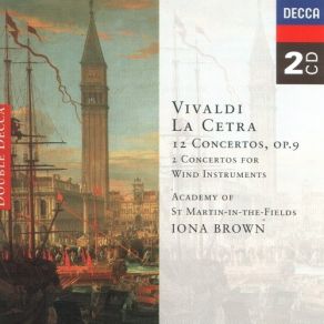 Download track Vivaldi- Concerto No. 4 In E Maj. RV 263A- Allegro Non Molto Iona Brown, The Academy Of St. Martin In The Fields