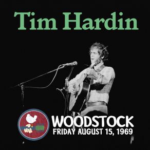 Download track How Can We Hang On To A Dream (Live At Woodstock - 8 / 15 / 69) Tim Hardin