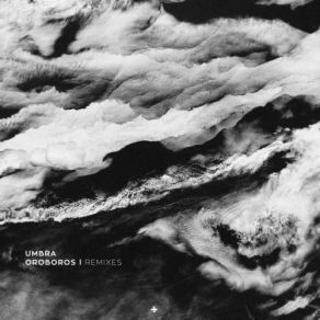 Download track Oroboros (Channeled By Naus) Umbra