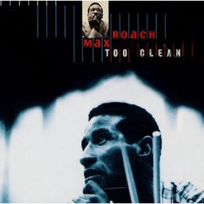 Download track Two, Three, One, Oh! Max Roach