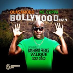 Download track Bollywood Man (Valique Oldschool Mix) QUASAMODO