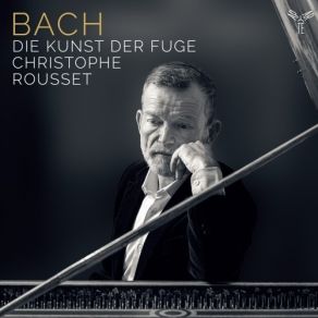 Download track 01. Christophe Rousset - Die Kunst Der Fuge, BWV 1080 Contrapunctus I Johann Sebastian Bach