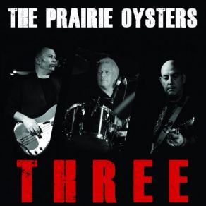 Download track On A Wing And A Prayer The Prairie Oysters