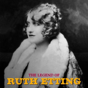 Download track Don't Tell Him What's Happened To Me (Remastered) Ruth Etting