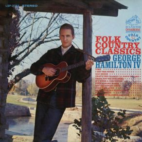 Download track I'm Not Sayin' George Hamilton IV