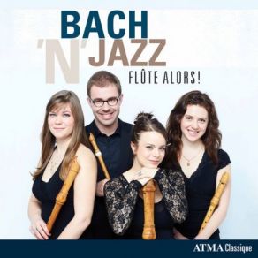 Download track Toccata & Fugue In D Minor, BWV 565 (Arr. A. Raine-Wright For Recorder Quartet) Flûte Alors