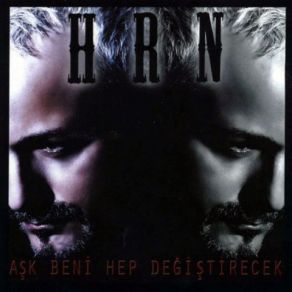 Download track Aşk Beni Hep Değiştirecek (Modulation Wave Mix) Harun Kolçak