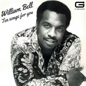 Download track I Got A Sure Thing William Bell
