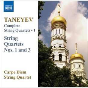 Download track 6. String Quartet No. 3 In D Minor Op. 7 - I. Allegro Taneev Sergei Ivanovich