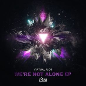 Download track We're Not Alone (Au5 Remix) Virtual Riot