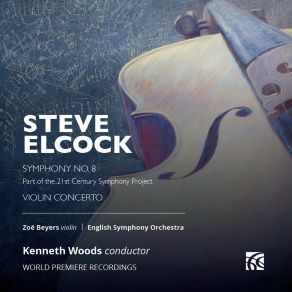Download track Elcock Violin Concerto III. Passacaglia. Andante - Moderato - Più Allegro - 0644 Allegro Vivace - Subito Presto - A Tempo, Minacciando - Allegro Molto - Adagio - Più Adagio - Ancora Meno Mosso Kenneth Woods