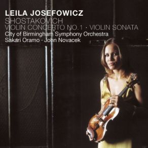 Download track Shostakovich: Violin Concerto No. 1 In A Minor Op. 77: IV Burlesque Leila Josefowicz, City Of Birmingham Symphony Orchestra, Sakari Oramo