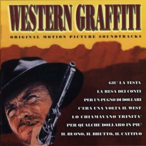 Download track Il Buono, Il Brutto, Il Cattivo (Titoli) Ennio Morricone