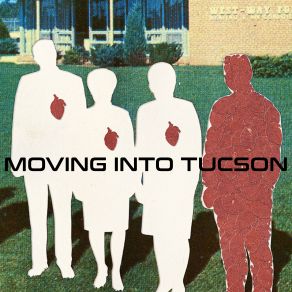 Download track Without A Warning Moving Into Tucson