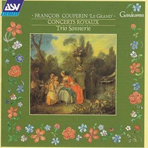 Download track TroisiÃ¨me Concert In A Major: 3.1 PrÃ©lude - Lentement; 3.2 Allemande - LÃ©gÃ¨rement; 3.3 Courante; 3.4 Sarabande Grave; 3.5 Gavotte; 3.6 Musette - NaÃ¯vement; 3.7 Chaconne LÃ©gÃ¨re Sonnerie