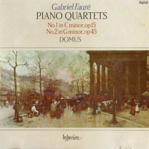 Download track 4. Piano Quartet No. 1 In C Minor Op. 15: IV. Allegro Molto Gabriel Fauré