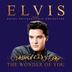 Download track I've Got A Thing About You Baby Elvis Presley, Elvis, The Royal Philharmonic Orchestra