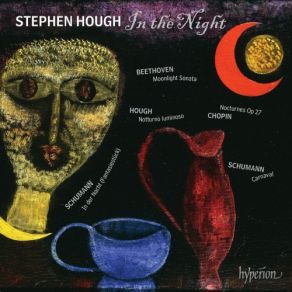 Download track Schumann - Carnaval Op. 9 No. 14: Reconnaissance: Animato Stephen HoughRobert Schumann