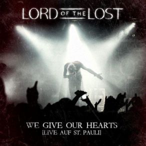Download track Love In A Time Of War Lord Of The Lost