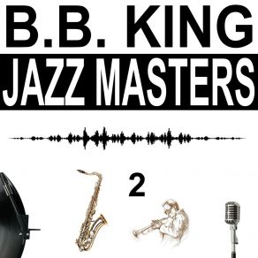 Download track I'm Gonna Quit My Baby B. B. King