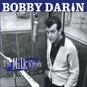 Download track Let Me Sing And I’m Happy Bobby Darin