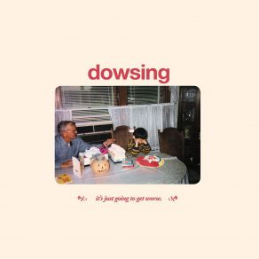 Download track And Thats Why You Always Leave A Note (Demo) Dowsing