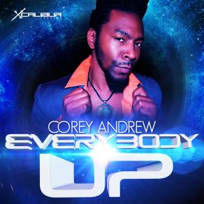Download track Everybody Up Corey Andrew
